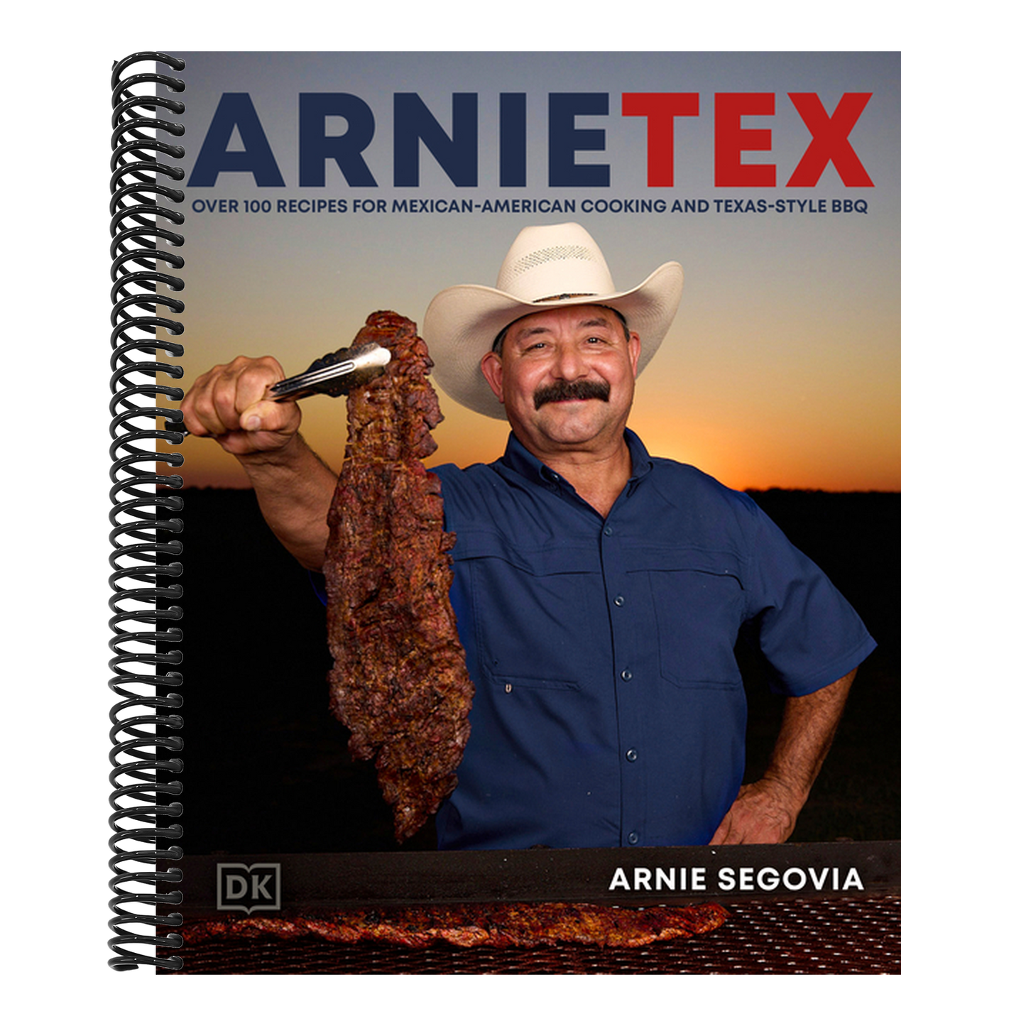 Arnietex: Over 100 Recipes for Mexican-American Cooking and Texas-Style BBQ (Spiral Bound)