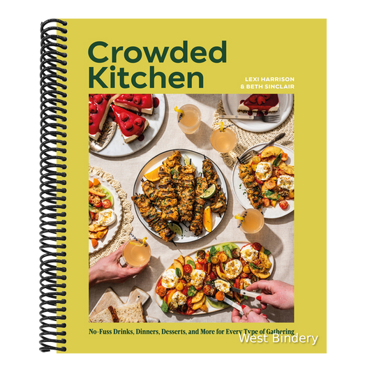 Crowded Kitchen: No-Fuss Drinks, Dinners, Desserts, and More for Every Type of Gathering
