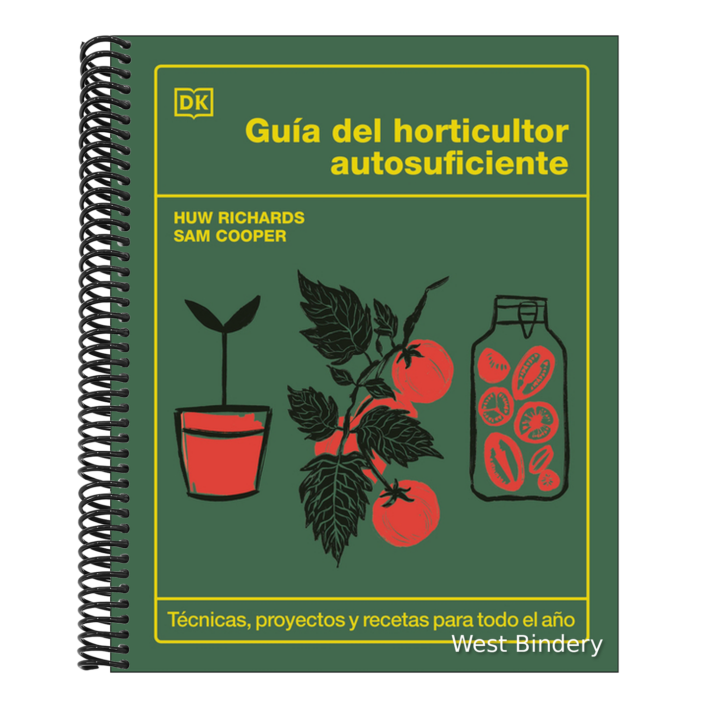 Guía del Horticultor Autosuficiente (the Self-Sufficient Garden)