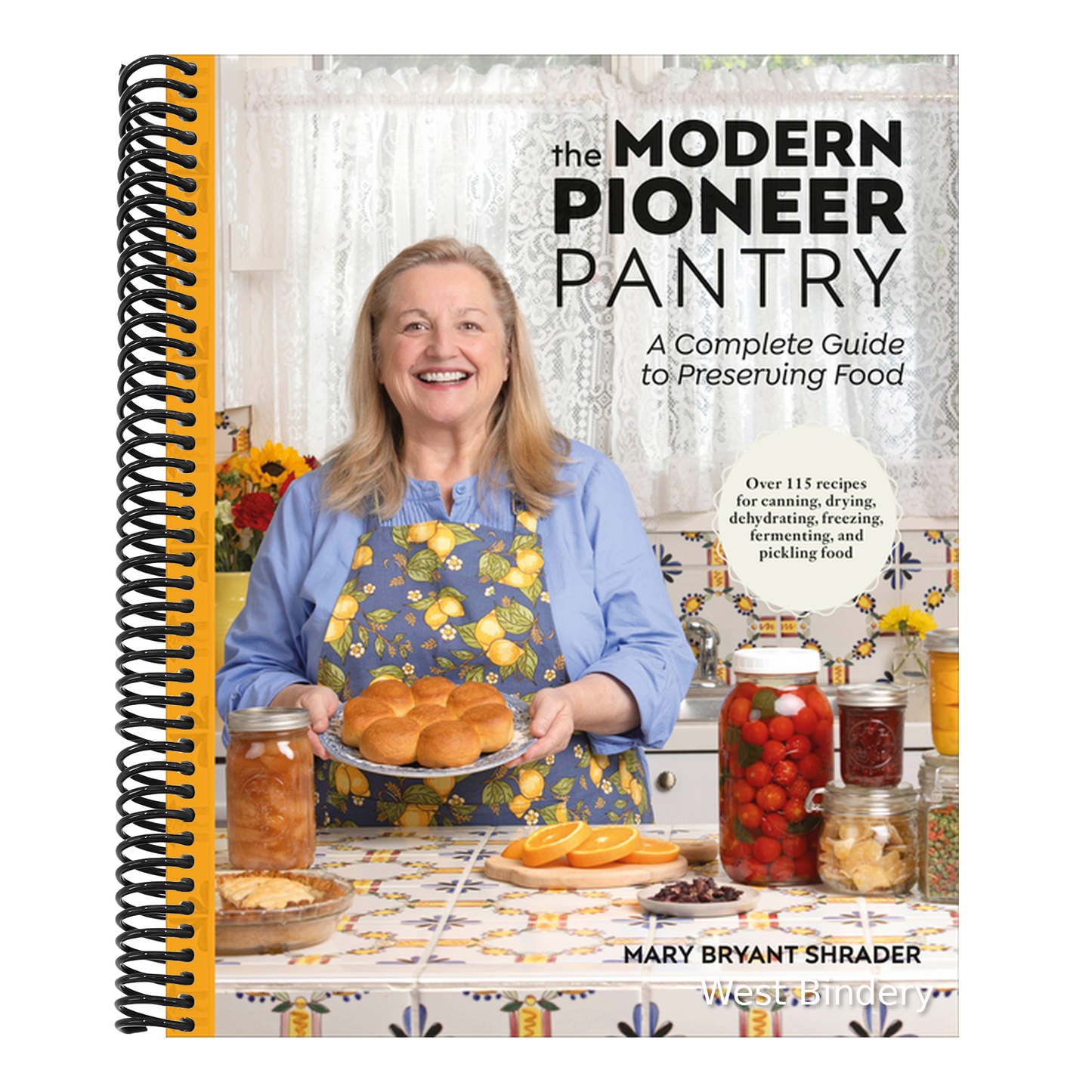 The Modern Pioneer Pantry: A Complete Guide to Preserving Food
