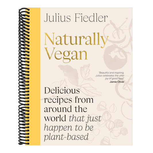Naturally Vegan: Delicious Recipes from Around the World That Just Happen to Be Plant-Based