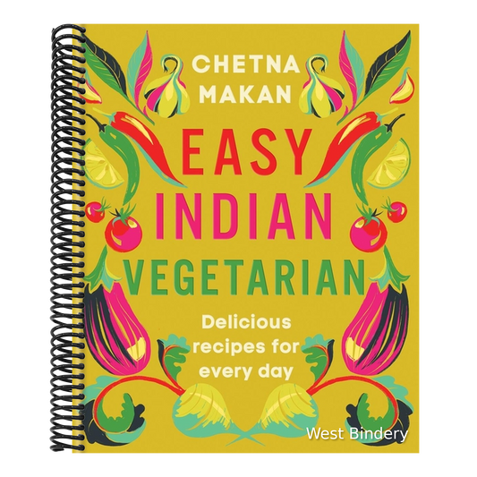 Easy Indian Vegetarian: Delicious Recipes for Every Day