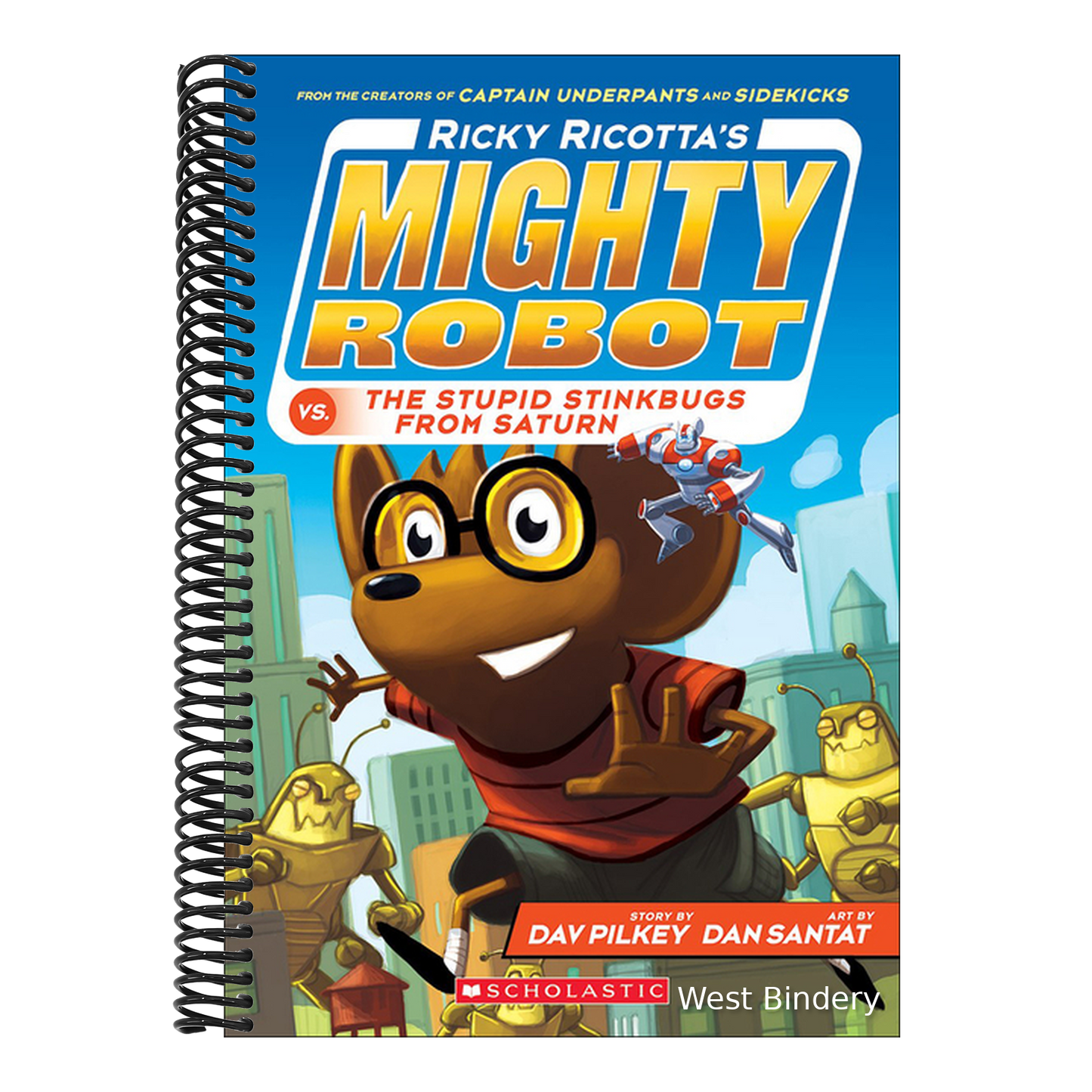 Ricky Ricotta's Mighty Robot vs. the Stupid Stinkbugs from Saturn (Bound for Schools & Libraries)