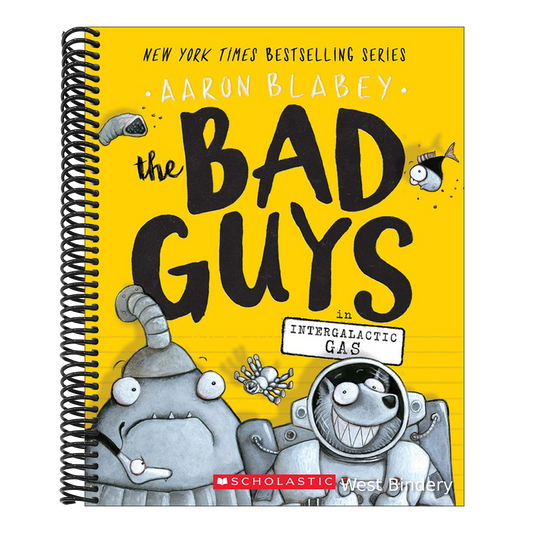 The Bad Guys in Intergalactic Gas (Bound for Schools & Libraries)