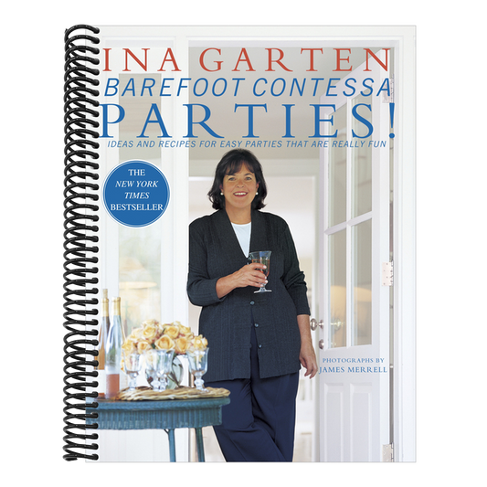 Barefoot Contessa Parties!: Ideas and Recipes for Easy Parties That Are Really Fun (Spiral Bound)
