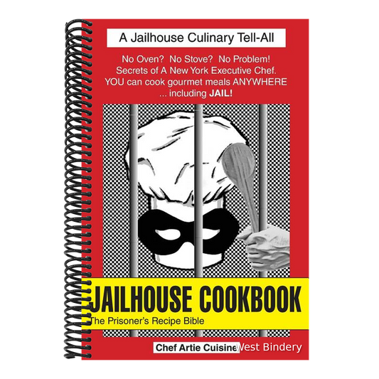 JAILHOUSE COOKBOOK The Prisoner's Recipe Bible