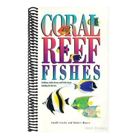 Coral Reef Fishes: Caribbean, Indian Ocean and Pacific Ocean Including the Red Sea - Revised Edition (Revised)
