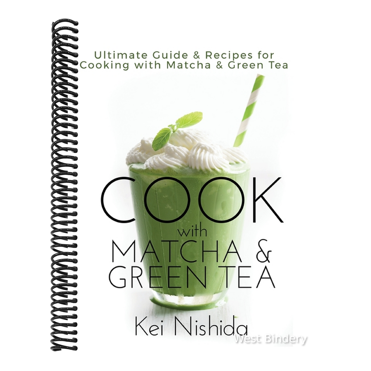 Cook with Matcha and Green Tea: Ultimate Guide & Recipes for Cooking with Matcha and Green Tea