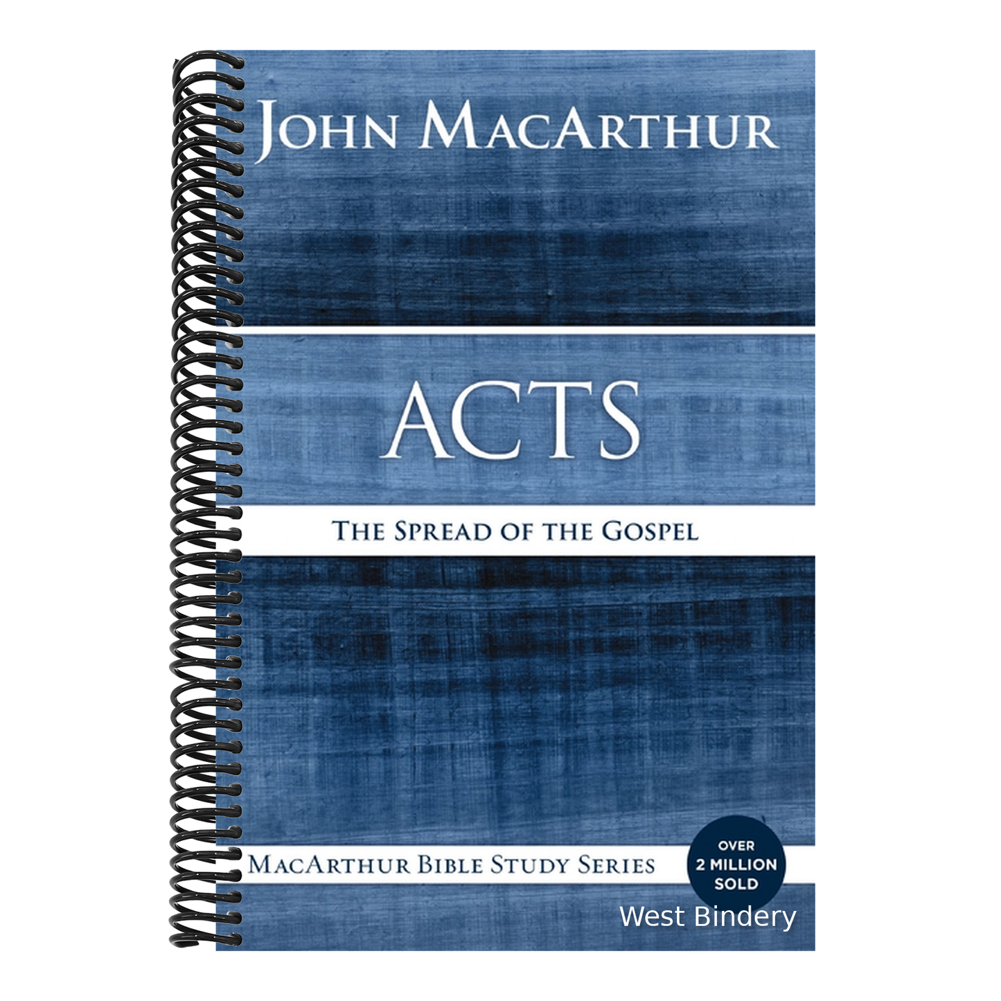 Acts: The Spread of the Gospel