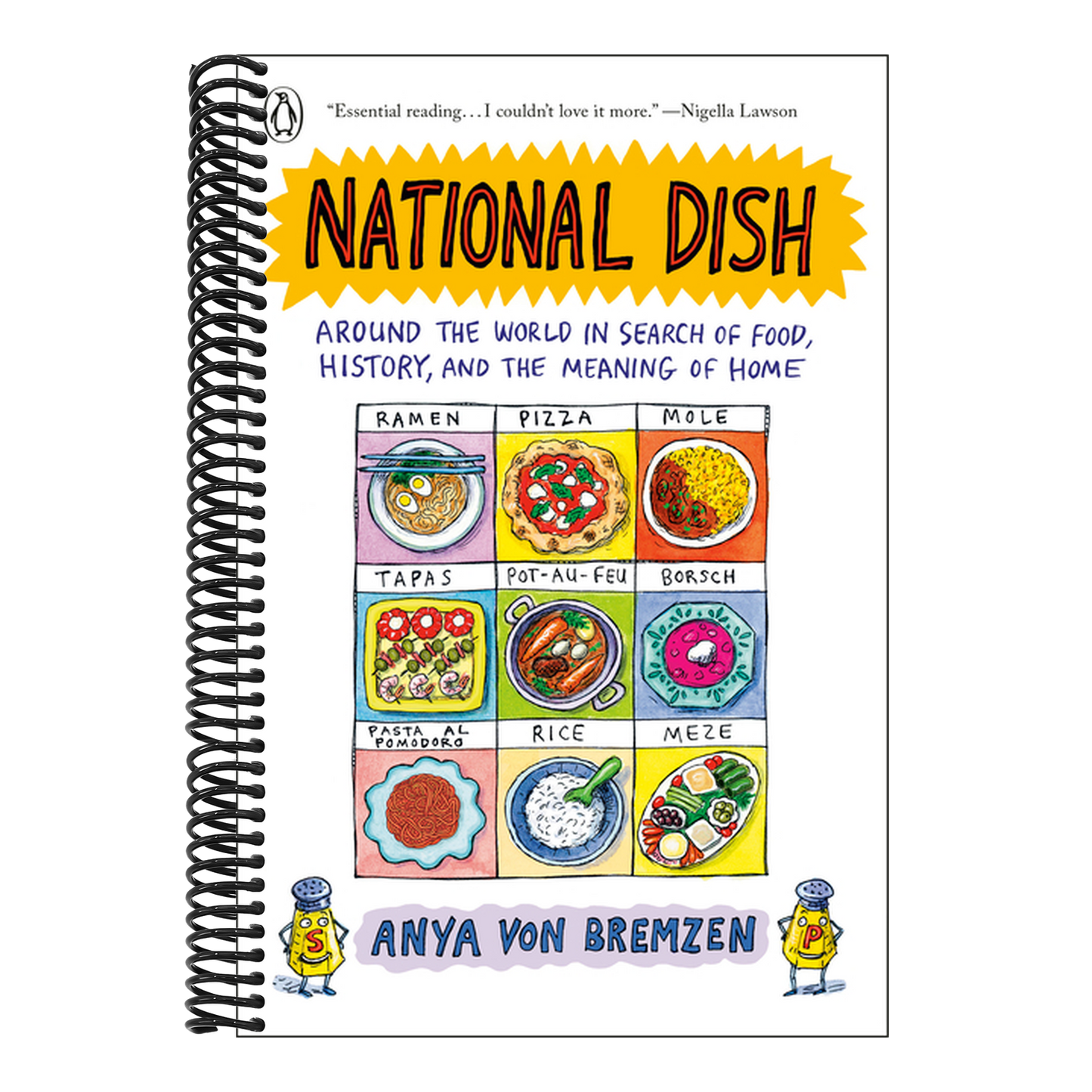 National Dish: Around the World in Search of Food, History, and the Meaning of Home (Spiral Bound)