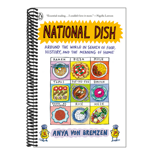 National Dish: Around the World in Search of Food, History, and the Meaning of Home (Spiral Bound)