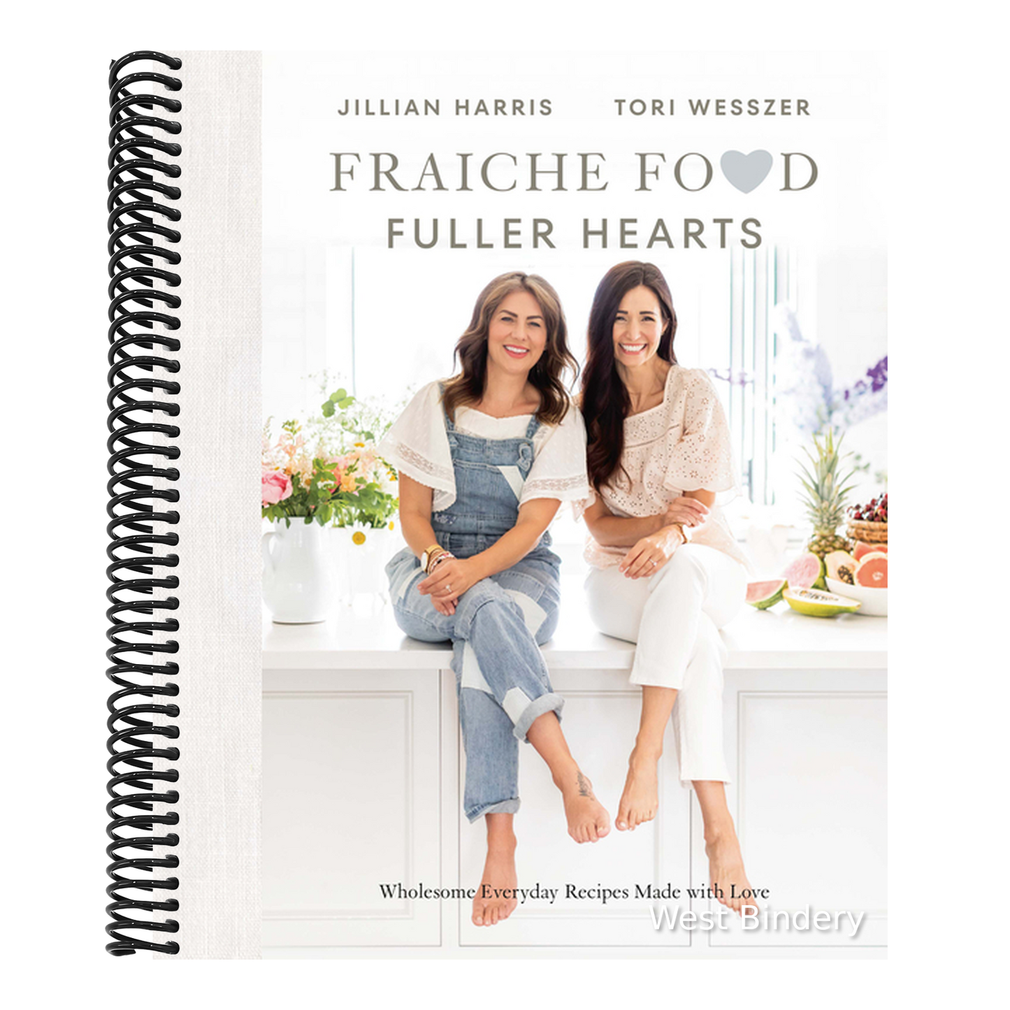 Fraiche Food, Fuller Hearts: Wholesome Everyday Recipes Made with Love