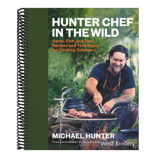 Hunter Chef in the Wild: Game, Fish, and Fowl Recipes and Techniques for Cooking Outdoors