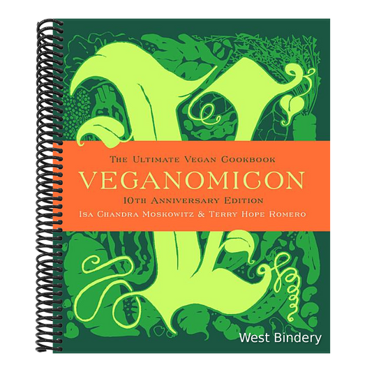 Veganomicon (10th Anniversary Edition): The Ultimate Vegan Cookbook (Special)