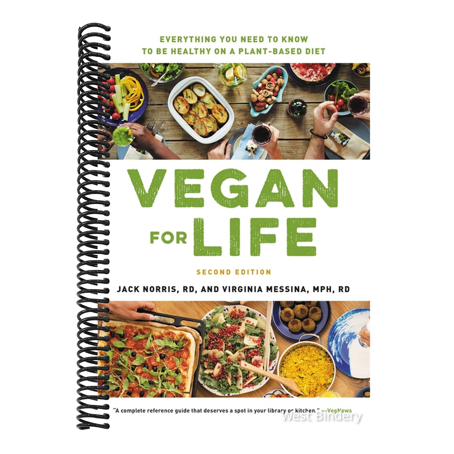 Vegan for Life: Everything You Need to Know to Be Healthy on a Plant-Based Diet (Revised)
