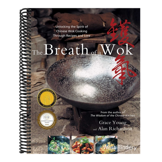 The Breath of a Wok: Unlocking the Spirit of Chinese Wok Cooking Through Recipes and Lore