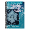 Hidden Messages in Water (Masaru Emoto Legacy Library #5)