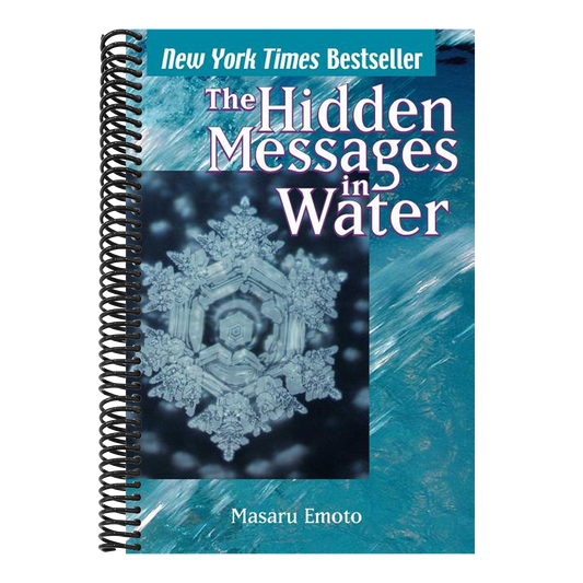 Hidden Messages in Water (Masaru Emoto Legacy Library #5)