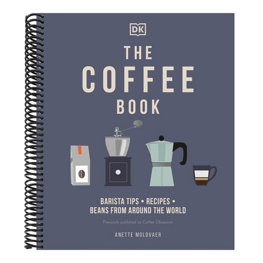 The Coffee Book: Barista Tips * Recipes * Beans from Around the World (Spiral Bound)