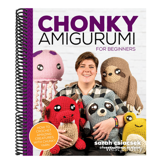 Chonky Amigurumi: How to Crochet Amazing Critters & Creatures with Chunky Yarn
