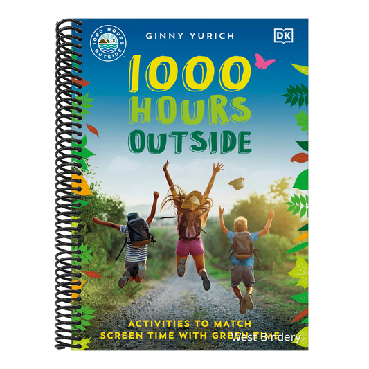 1000 Hours Outside: Activities to Match Screen Time with Green Time