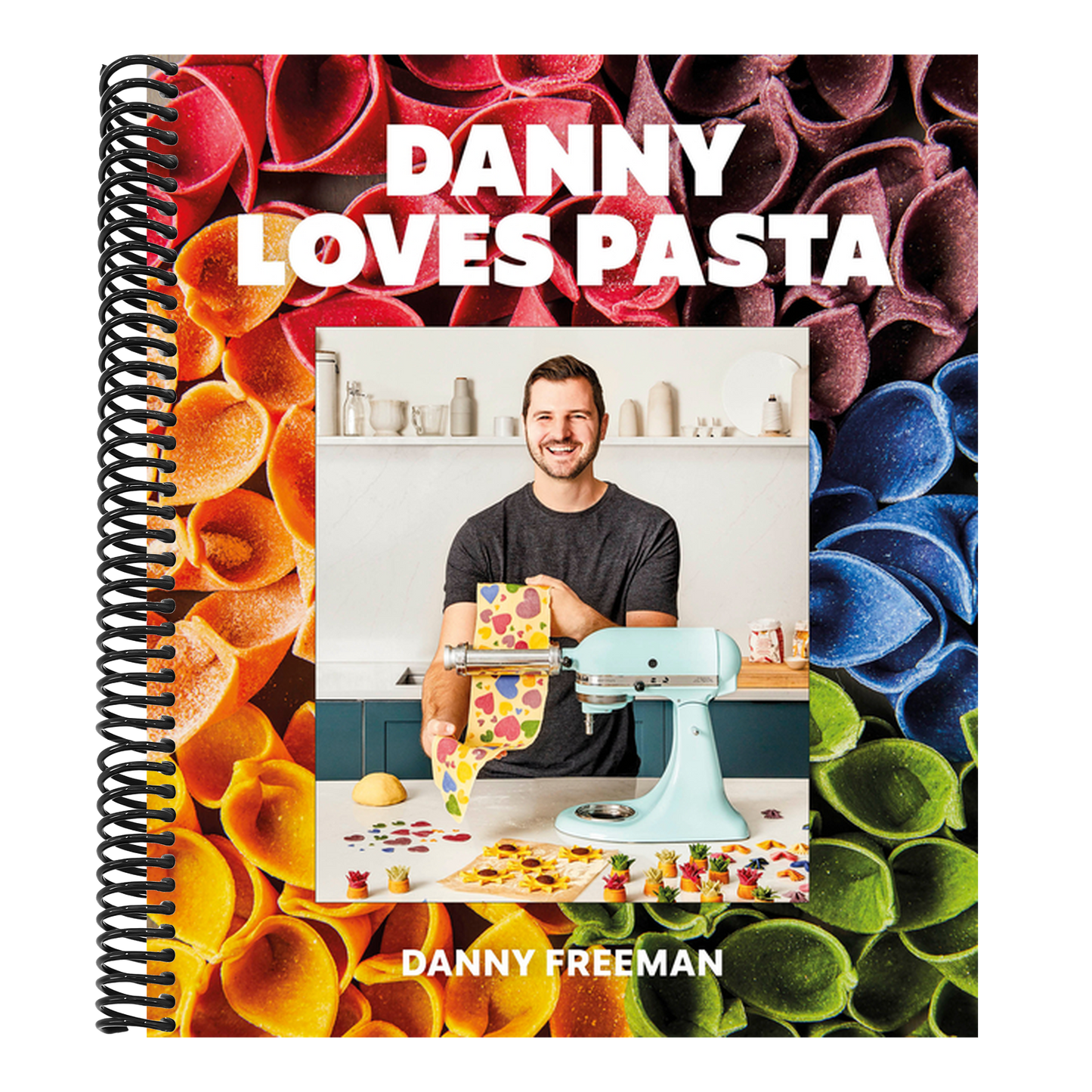 Danny Loves Pasta: 75+ Fun and Colorful Pasta Shapes, Patterns, Sauces, and More (Spiral Bound)