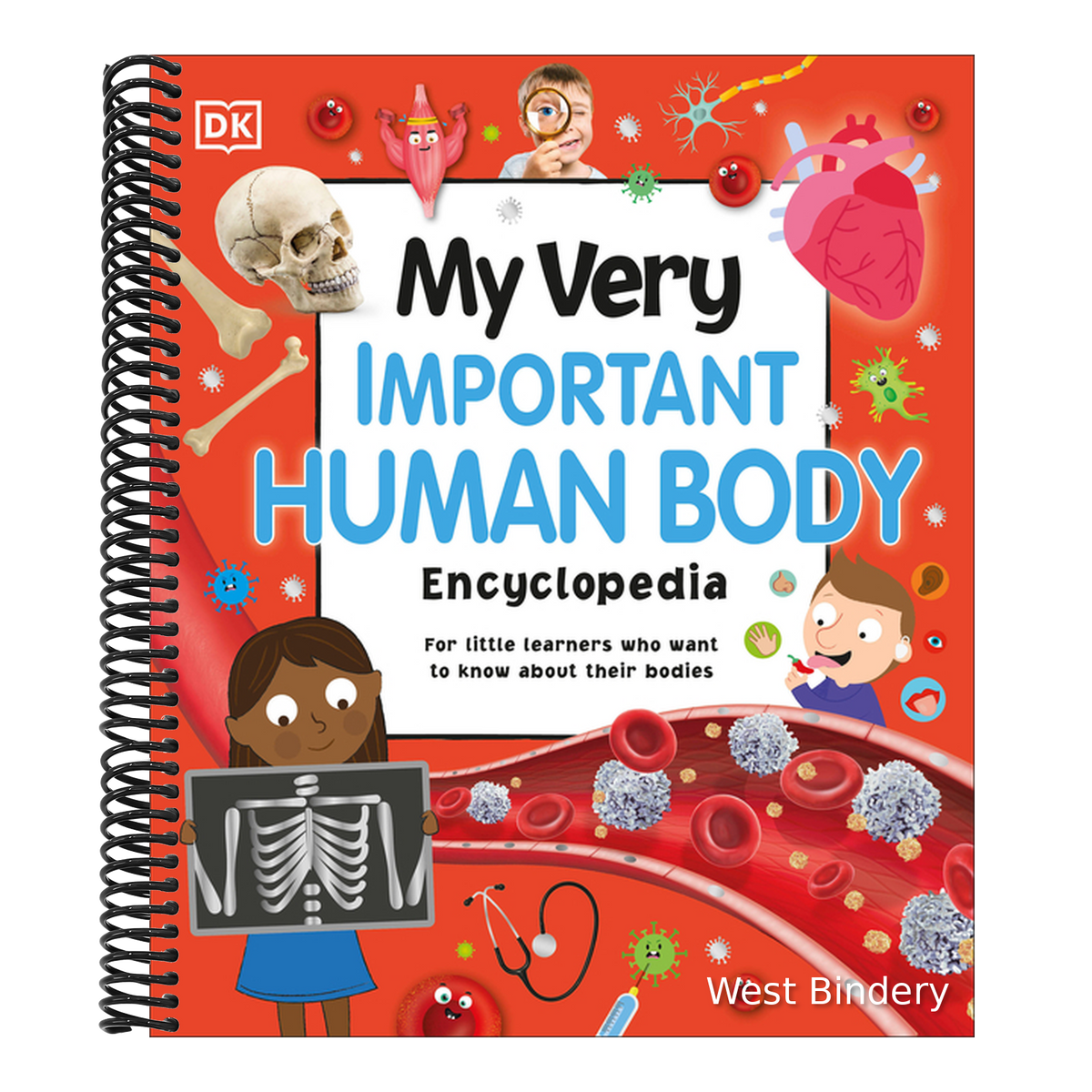My Very Important Human Body Encyclopedia: For Little Learners Who Want to Know about Their Bodies