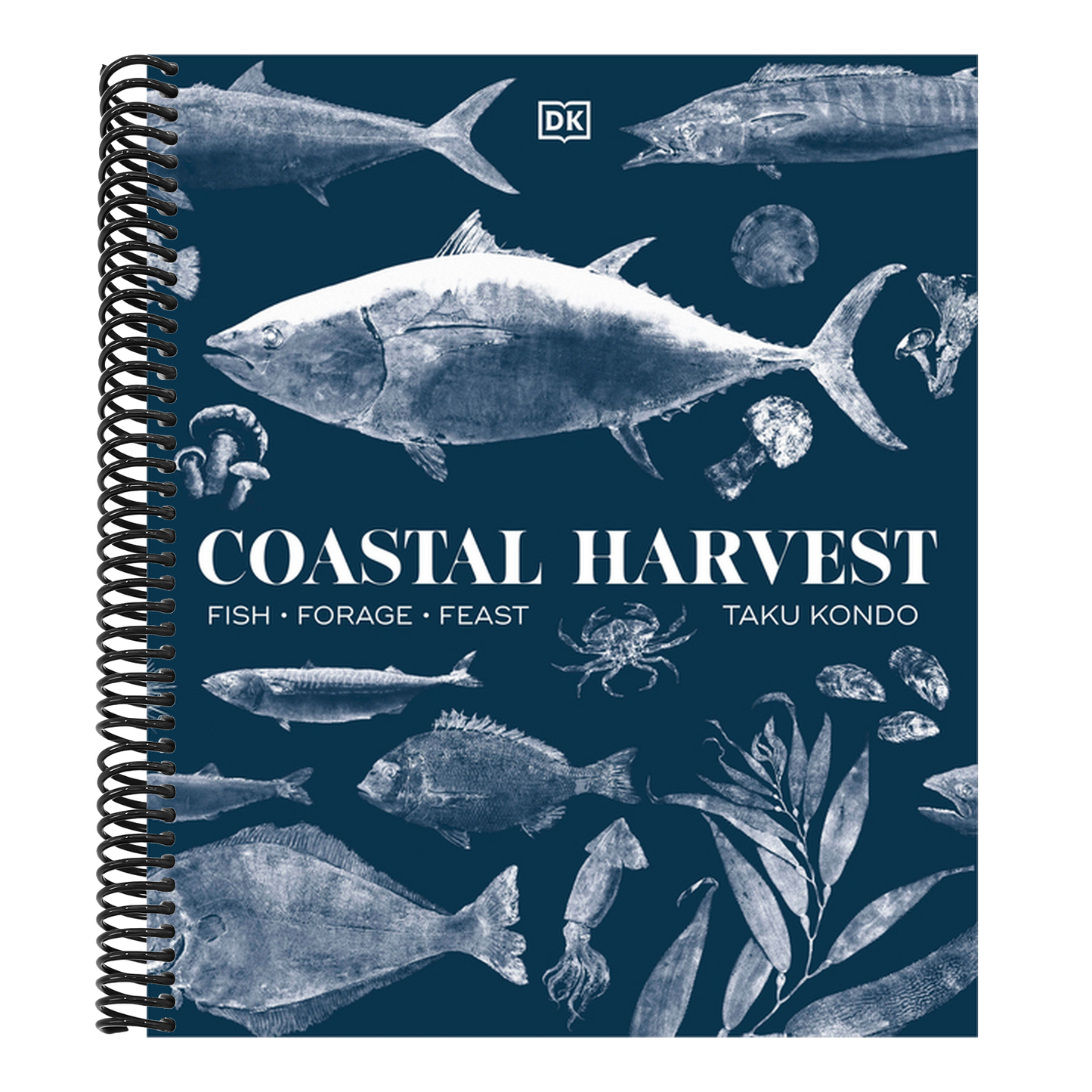Coastal Harvest: Fish - Forage - Feast: A Cookbook (Spiral Bound)