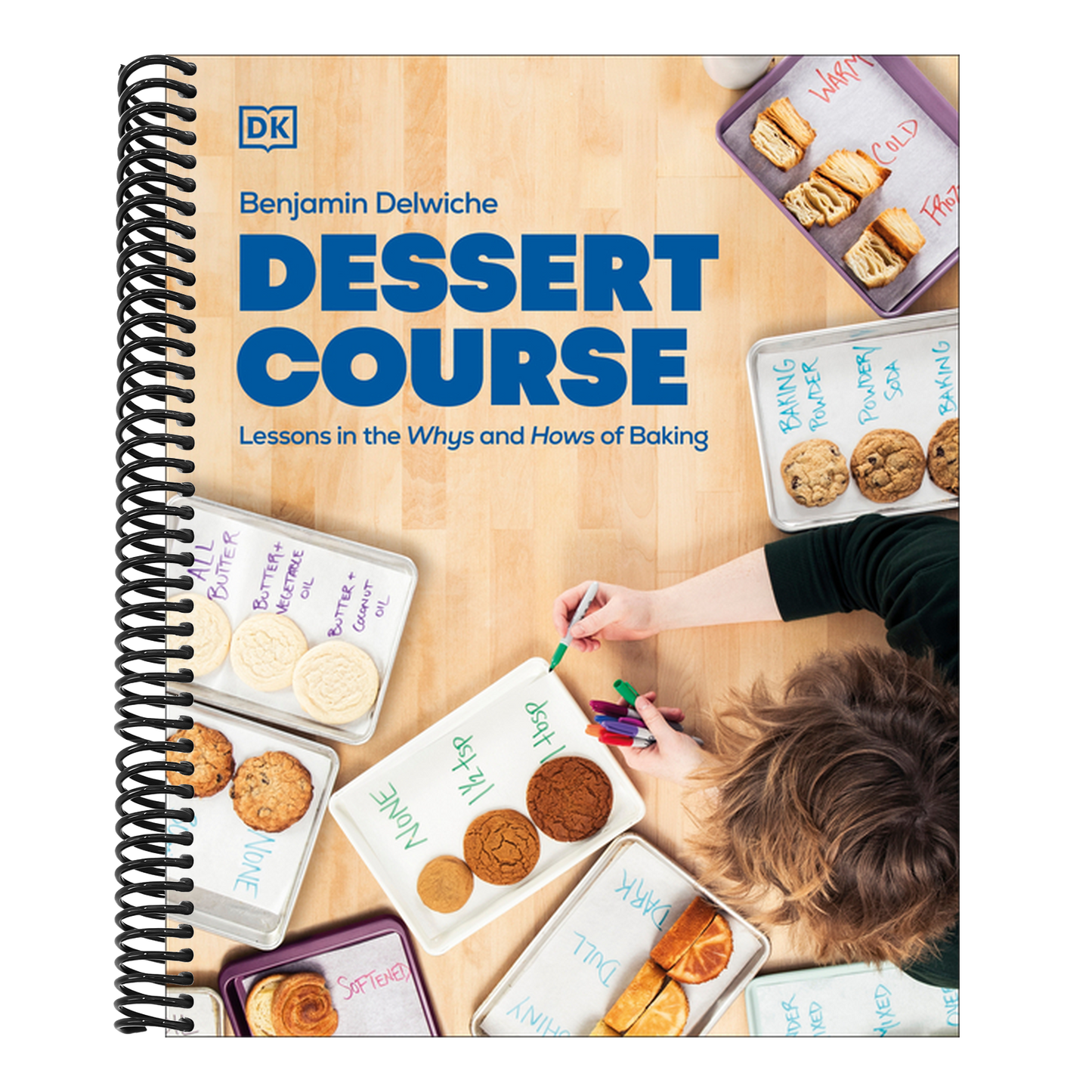 Dessert Course: Lessons in the Whys and Hows of Baking