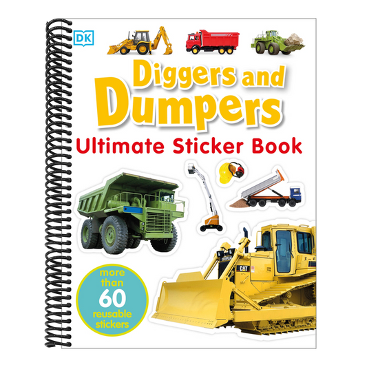 Ultimate Sticker Book: Diggers and Dumpers: More Than 60 Reusable Full-Color Stickers [With 60 Reusable Stickers] (Ultimate Sticker Book) (Spiral Bound)
