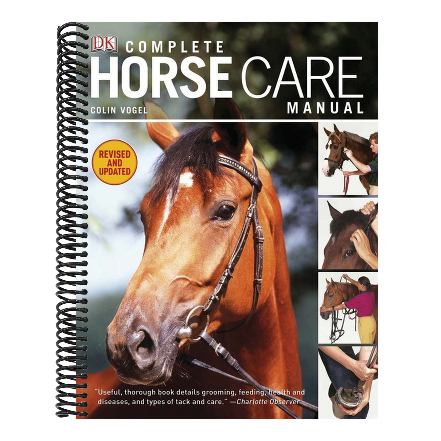 Complete Horse Care Manual (Revised, Updated) (DK Practical Pet Guides) (Spiral Bound)
