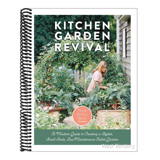 Kitchen Garden Revival: A Modern Guide to Creating a Stylish, Small-Scale, Low-Maintenance, Edible Garden