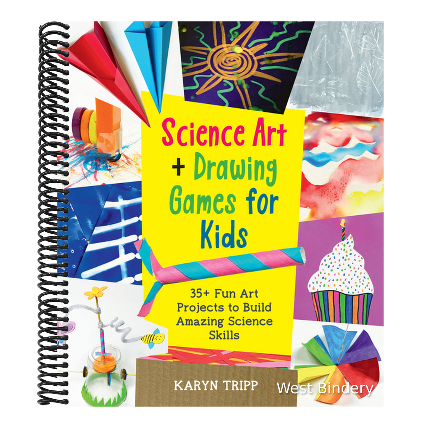 Science Art and Drawing Games for Kids: 35+ Fun Art Projects to Build Amazing Science Skills