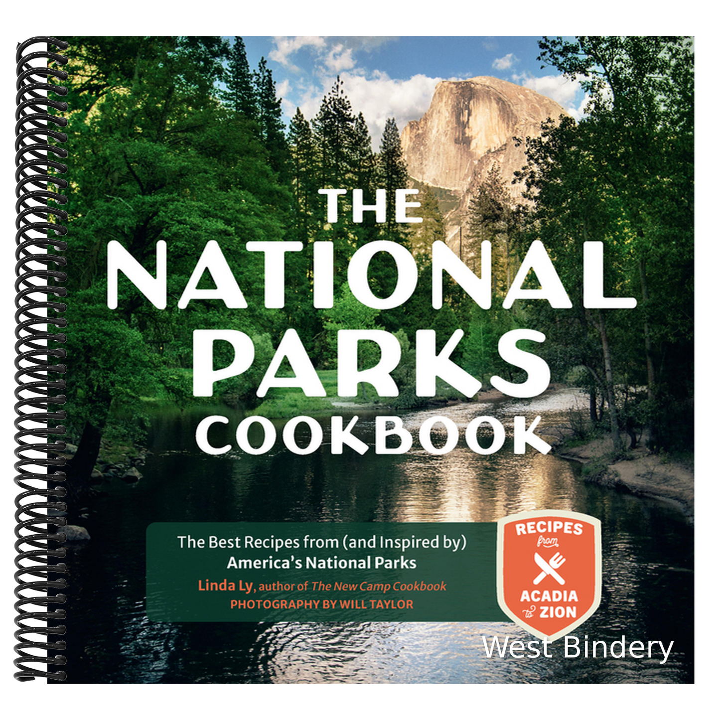 The National Parks Cookbook: The Best Recipes from (and Inspired By) America's National Parks