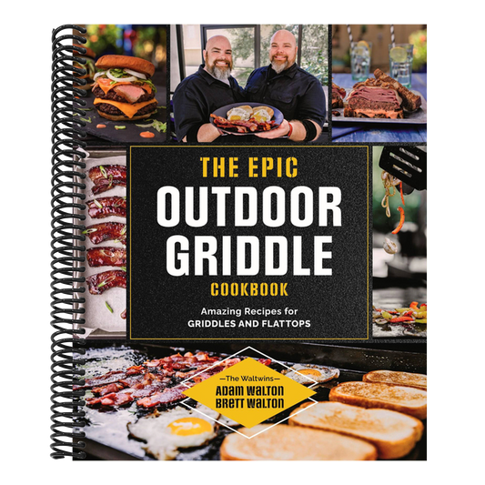 The Epic Outdoor Griddle Cookbook: Amazing Recipes for Griddles and Flattops (Spiral Bound)