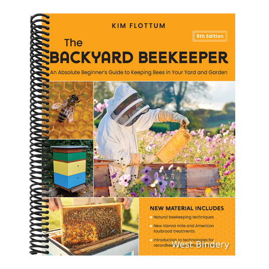 The Backyard Beekeeper, 5th Edition: An Absolute Beginner's Guide to Keeping Bees in Your Yard and Garden - Natural Beekeeping Techniques - New Varroa Mit
