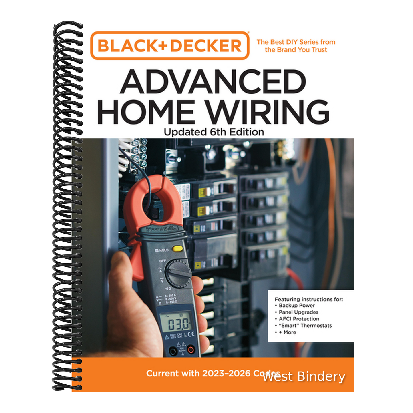 Black and Decker Advanced Home Wiring Updated 6th Edition: Current with 2023-2026 Codes - Featuring Instructions For: Backup Power, Panel Upgrades, Af