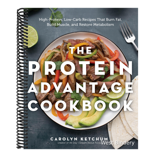 The Protein Advantage Cookbook: High-Protein, Low-Carb Recipes That Burn Fat, Build Muscle, and Restore Metabolism