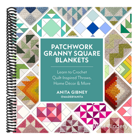 Patchwork Granny Square Blankets: Learn to Crochet Quilt-Inspired Throws, Home Décor & More