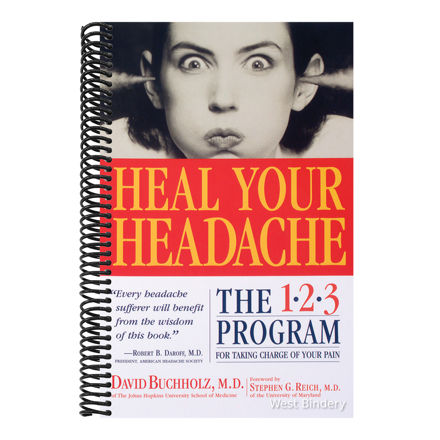 Heal Your Headache: The 1-2-3 Program for Taking Charge of Your Pain