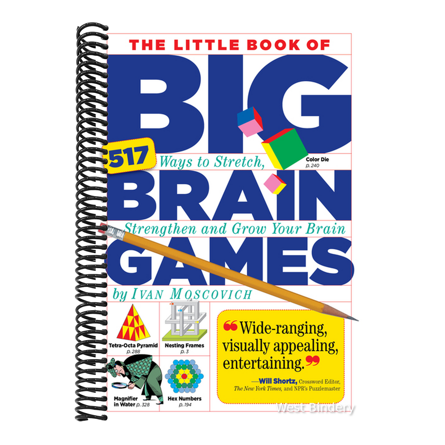 The Little Book of Big Brain Games: 517 Ways to Stretch, Strengthen and Grow Your Brain