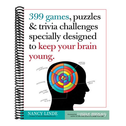 399 Games, Puzzles & Trivia Challenges Specially Designed to Keep Your Brain Young