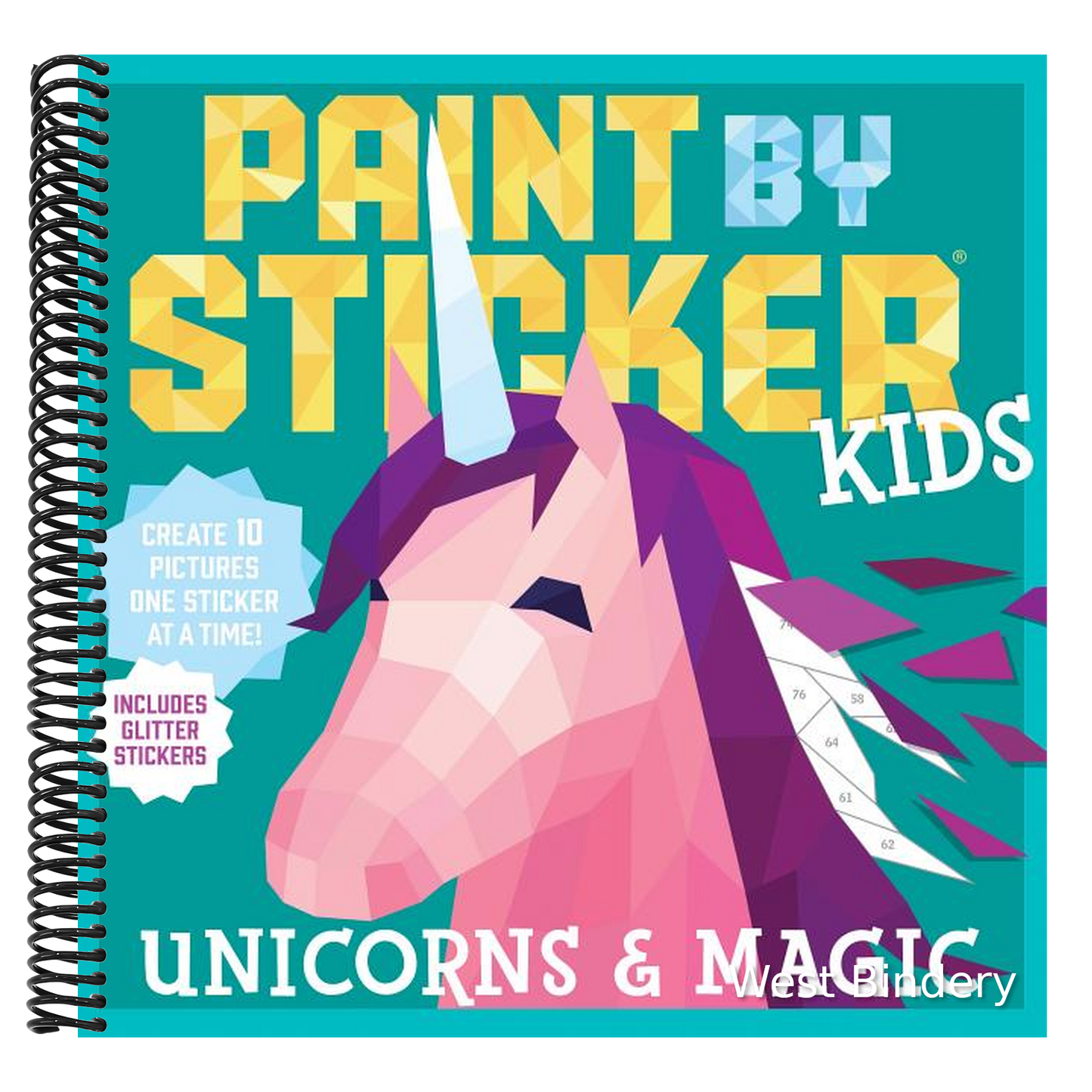 Paint by Sticker Kids (Official): Unicorns & Magic: Create 10 Pictures One Sticker at a Time! Includes Glitter Stickers