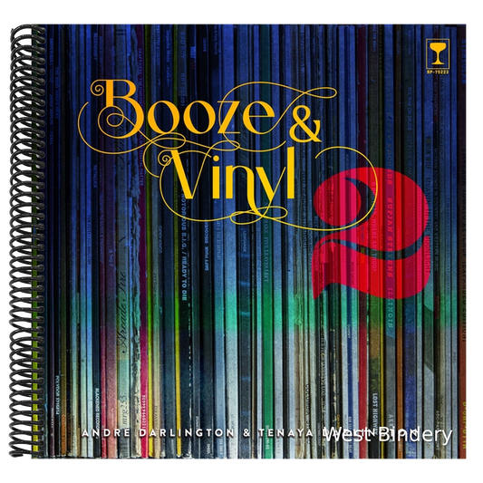 Booze & Vinyl Vol. 2: 70 More Albums + 140 New Recipes