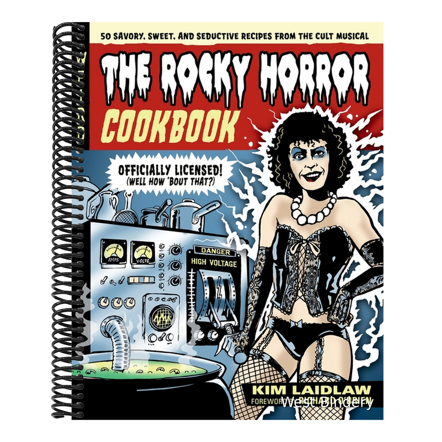 The Rocky Horror Cookbook: 50 Savory, Sweet, and Seductive Recipes from the Cult Musical [Officially Licensed]