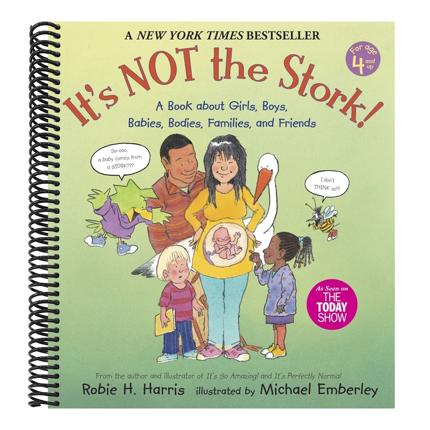 It's Not the Stork!: A Book about Girls, Boys, Babies, Bodies, Families and Friends