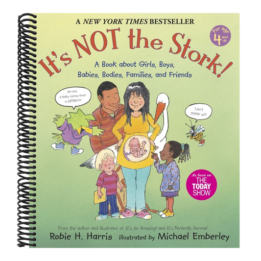 It's Not the Stork!: A Book about Girls, Boys, Babies, Bodies, Families and Friends