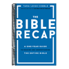 The Bible Recap: A One-Year Guide to Reading and Understanding the Entire Bible