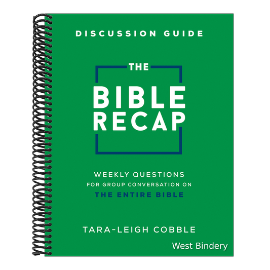 The Bible Recap Discussion Guide: Weekly Questions for Group Conversation on the Entire Bible