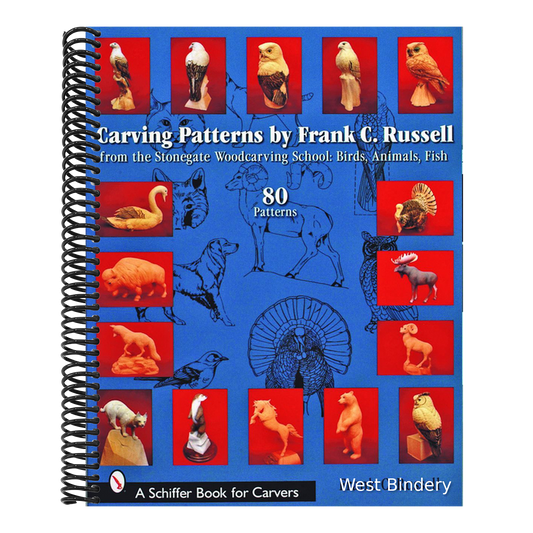 Carving Patterns by Frank C. Russell: From the Stonegate Woodcarving School: Birds, Animals, Fish